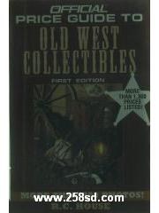 The OPG to Old West Collectibles， 1st Edition pdf epub mobi 电子书 下载