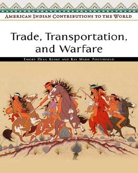 Trade, Transportation, and Warfare pdf epub mobi 下载