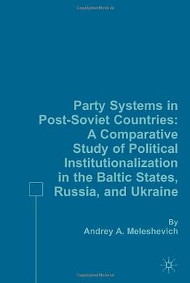 Party Systems in Post-Soviet Countries pdf epub mobi 电子书 下载