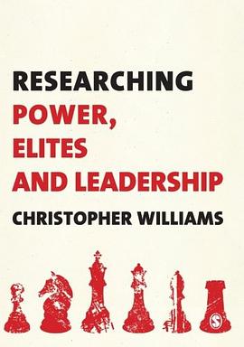 Researching Power, Elites and Leadership pdf epub mobi 电子书 下载