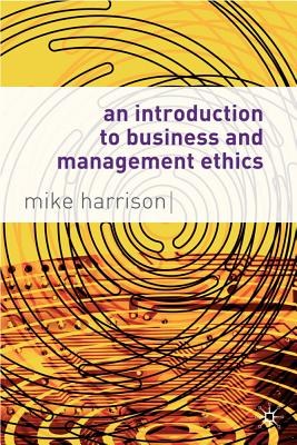 An Introduction to Business and Management Ethics pdf epub mobi 电子书 下载