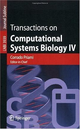 Transactions on Computational Systems Biology IV (Lecture Notes in Computer Science / Transactions o pdf epub mobi 电子书 下载
