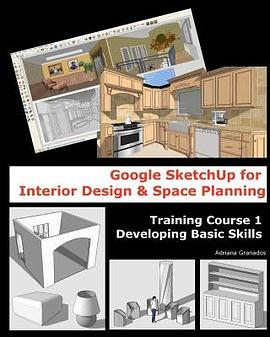 Google Sketchup for Interior Design & Space Planning pdf epub mobi 电子书 下载