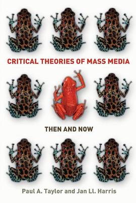 Critical Theories of Mass Media pdf epub mobi 电子书 下载