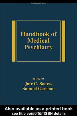 Handbook of Medical Psychiatry pdf epub mobi 电子书 下载