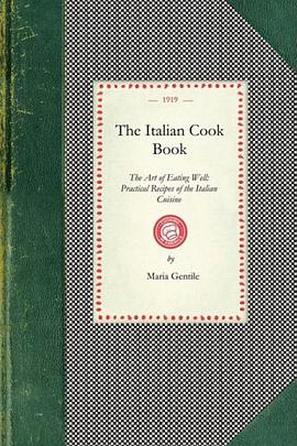 The Italian Cook Book pdf epub mobi 电子书 下载