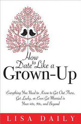How to Date Like a Grown-Up pdf epub mobi 电子书 下载