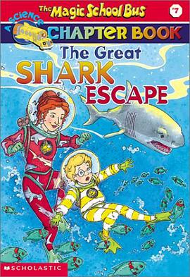 The Magic School Bus 7 CHAPTER BOOK The Great SHARK ESCAPE pdf epub mobi 电子书 下载