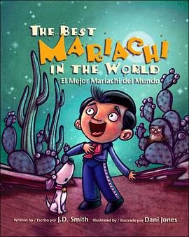The Best Mariachi in the World/El Mejor Mariachi del Mundo pdf epub mobi 电子书 下载
