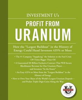 Investment University's Profit from Uranium pdf epub mobi 电子书 下载