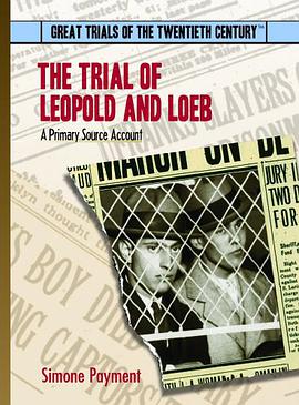 The Trial of Leopold and Loeb