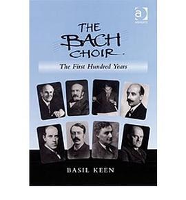 The Bach Choir pdf epub mobi 电子书 下载