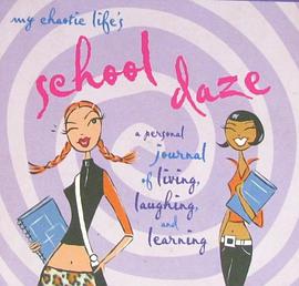 School Daze A Personal Journal of Living Laughing and Learning pdf epub mobi 电子书 下载