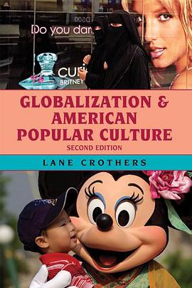Globalization and American Popular Culture, 2nd Edition