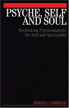 Psyche, Self and Soul pdf epub mobi 电子书 下载