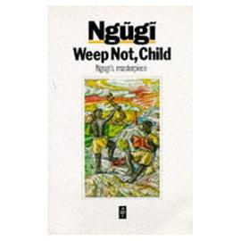 weep not, child pdf epub mobi 電子書 下載