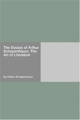 The Essays of Arthur Schopenhauer; The Art of Literature pdf epub mobi 电子书 下载