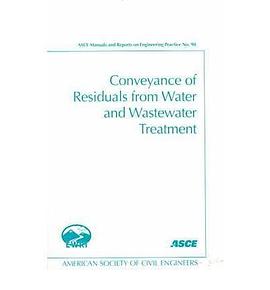 Conveyance of Residuals from Water and Wastewater Treatment pdf epub mobi 電子書 下載