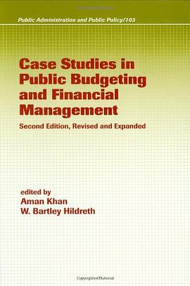 Case Studies in Public Budgeting and Financial Management pdf epub mobi 电子书 下载