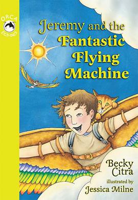 Jeremy and the Fantastic Flying Machine pdf epub mobi 电子书 下载