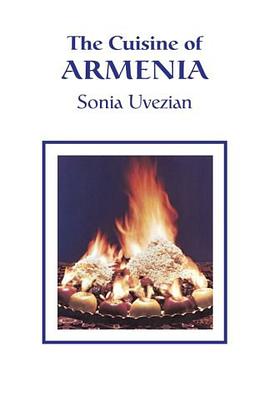 The Cuisine of Armenia pdf epub mobi 电子书 下载