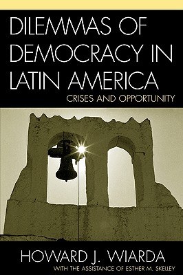 Dilemmas of Democracy in Latin America pdf epub mobi 下载