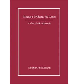 Forensic Evidence in Court pdf epub mobi 电子书 下载