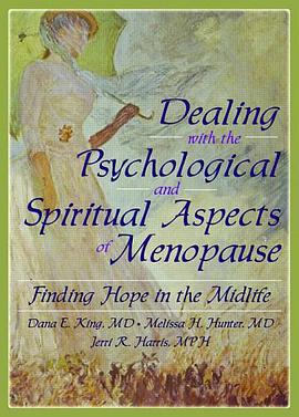 Dealing with the Psychological and Spiritual Aspects of Menopause pdf epub mobi 电子书 下载