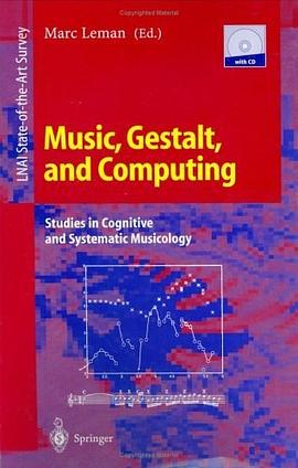Music, Gestalt, and Computing pdf epub mobi 电子书 下载