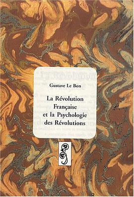 La Révolution française et la psychologie des Révolutions