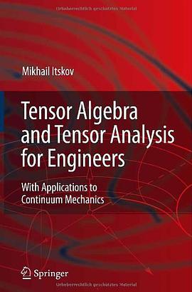 Tensor Algebra and Tensor Analysis for Engineers pdf epub mobi 電子書 下載