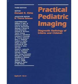 Practical Pediatric Imaging pdf epub mobi 电子书 下载
