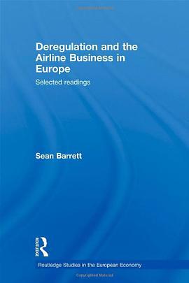 Deregulation and the Airline Business in Europe pdf epub mobi 电子书 下载