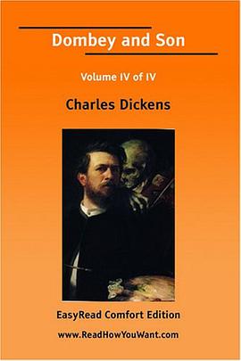 Dombey and Son Volume IV of IV [EasyRead Comfort Edition] pdf epub mobi 电子书 下载