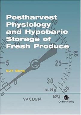 Postharvest Physiology and Hypobaric Storage of Fresh Produce pdf epub mobi 电子书 下载