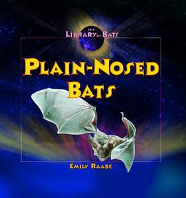 Plain-Nosed Bats pdf epub mobi 电子书 下载