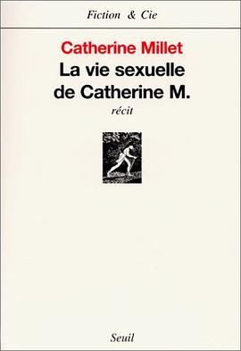 La Vie sexuelle de Catherine M. pdf epub mobi 电子书 下载