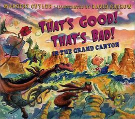 That's Good! That's Bad! in the Grand Canyon pdf epub mobi 电子书 下载