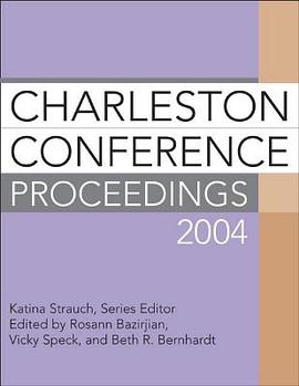 Charleston Conference Proceedings 2004 pdf epub mobi 电子书 下载
