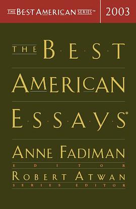 The Best American Essays 2003 (The Best American Series) pdf epub mobi 电子书 下载