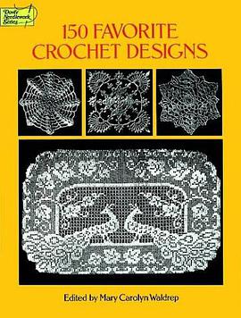 150 Favorite Crochet Designs pdf epub mobi 电子书 下载