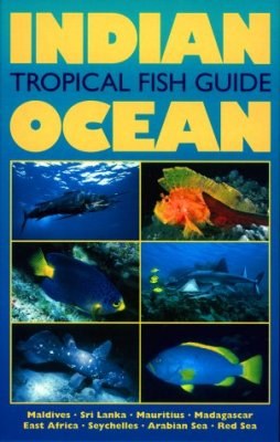 Indian Ocean: Tropical Fish Guide pdf epub mobi 电子书 下载