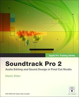 Apple Pro Training Series: Soundtrack Pro 2 pdf epub mobi 电子书 下载