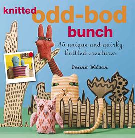 The Knitted Odd-Bod Bunch pdf epub mobi 电子书 下载