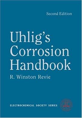 Uhlig's Corrosion Handbook (The ECS Series of Texts and Monographs) pdf epub mobi 电子书 下载