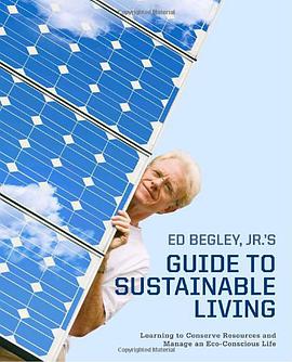 Ed Begley, Jr.'s Guide to Sustainable Living pdf epub mobi 电子书 下载