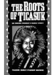The Roots of Ticasuk: An Eskimo Woman's Family Story pdf epub mobi 下载