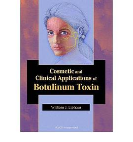 COSMETIC AND CLINICAL APPLICATIONS OF BOTULINUM TOXIN pdf epub mobi 电子书 下载