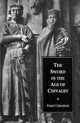 The Sword in the Age of Chivalry pdf epub mobi 电子书 下载