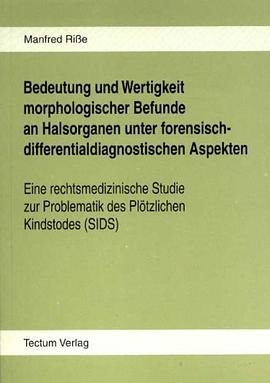 Bedeutung und Wertigkeit morphologischer Befunde an Halsorganen unter forensisch-differentialdiagnos pdf epub mobi 电子书 下载